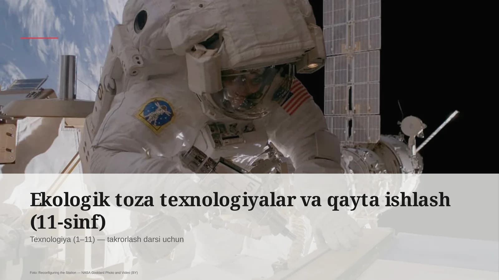 Ekologik toza texnologiyalar va qayta ishlash (11-sinf)