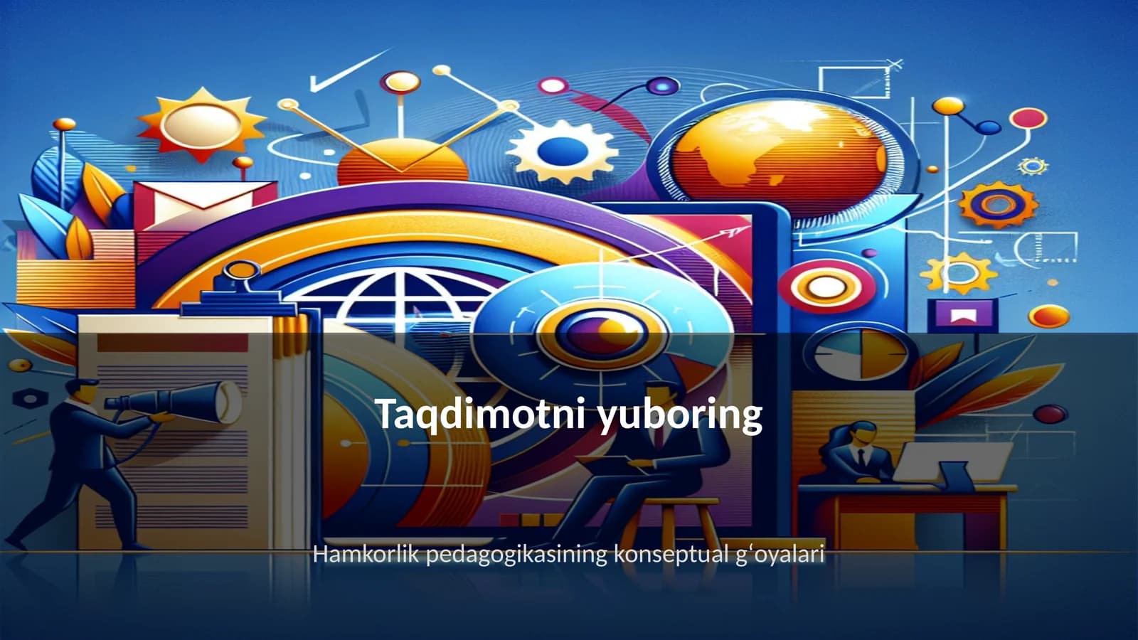 Hamkorlik pedagogikasining konseptual gʻoyalari