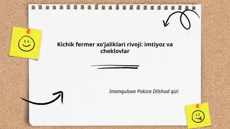 Kichik fermer xoʻjaliklari rivoji: imtiyoz va cheklovlar