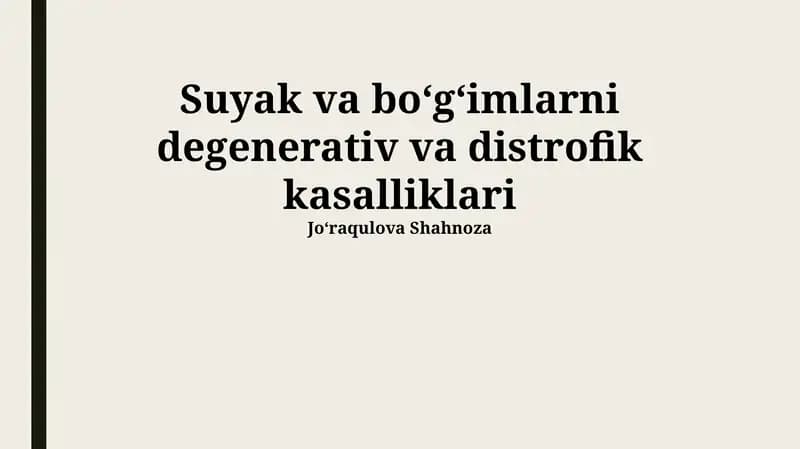 Suyak va bo'g'imlarning degenerativ kasalliklari
