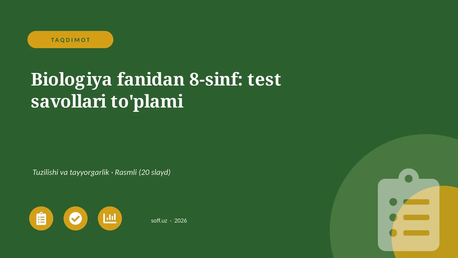 Biologiya fanidan 8-sinf: test savollari to'plami