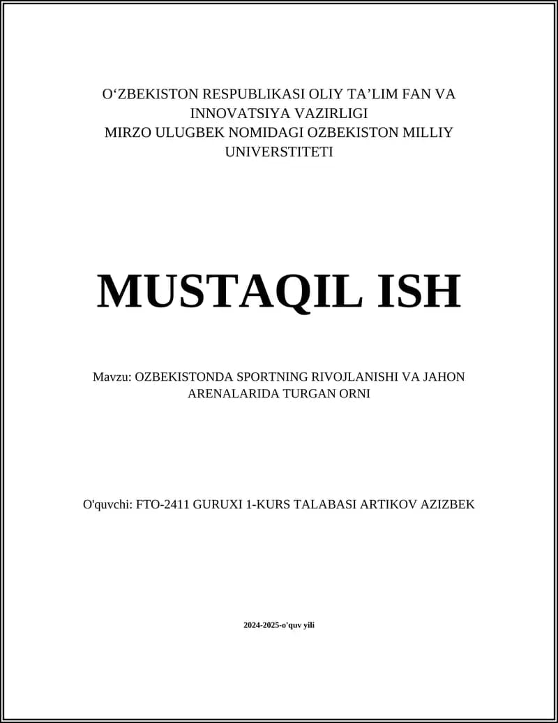 O‘ZBEKISTONDA SPORTNING RIVOJLANISHI VA JAHON ARENALARIDA TURGAN ORNI