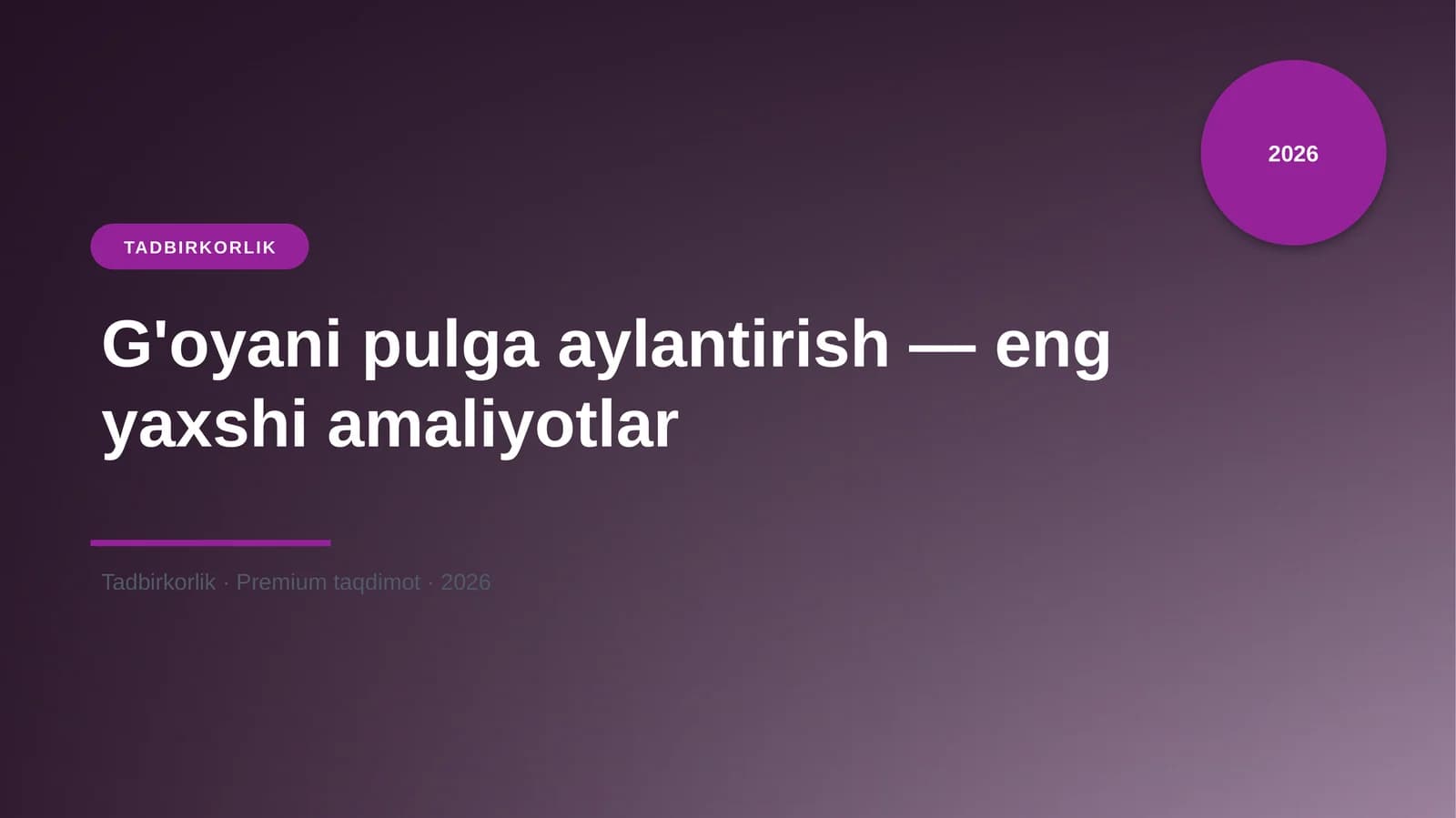 G'oyani pulga aylantirish — eng yaxshi amaliyotlar
