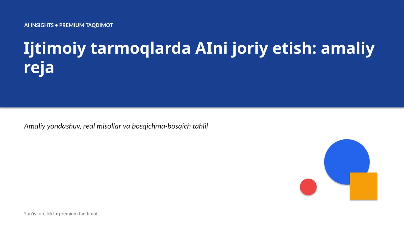AI INSIGHTS • PREMIUM TAQDIMOT