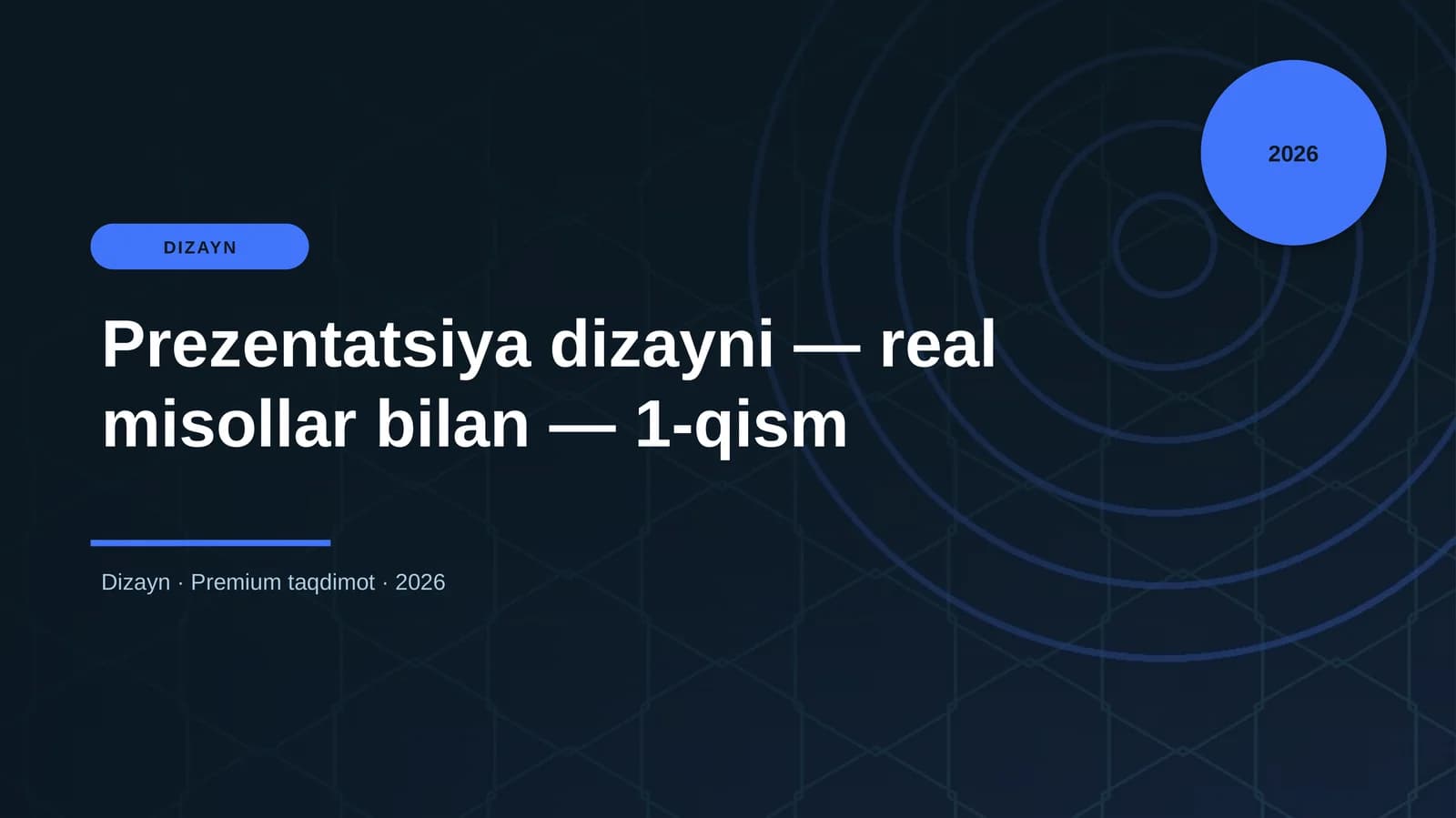 Prezentatsiya dizayni — real misollar bilan — 1-qism