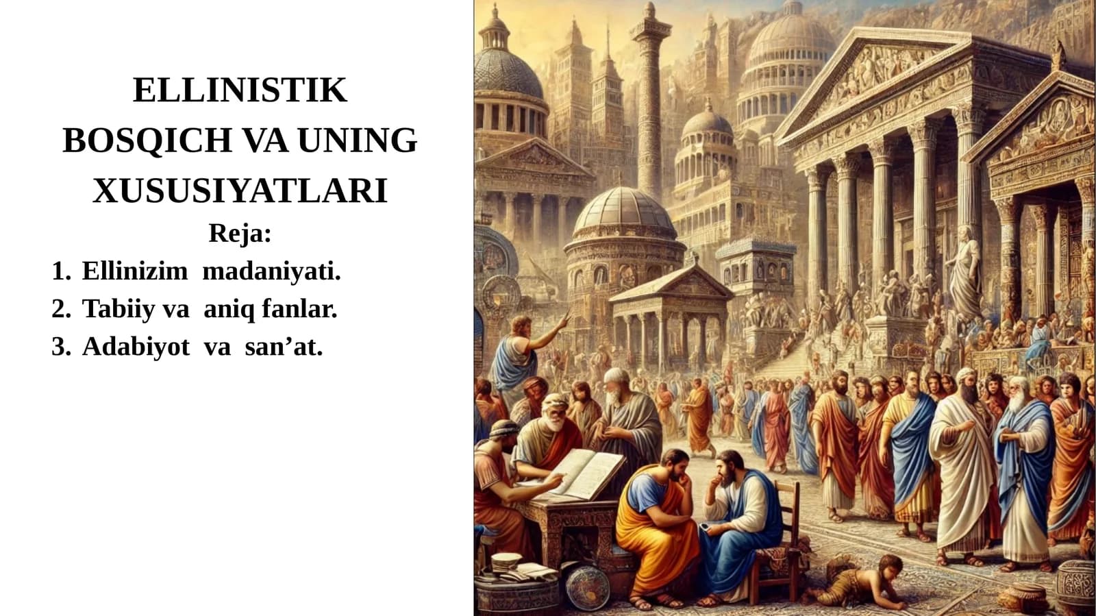 Ellinizm Bosqich va uning xususiyatlari