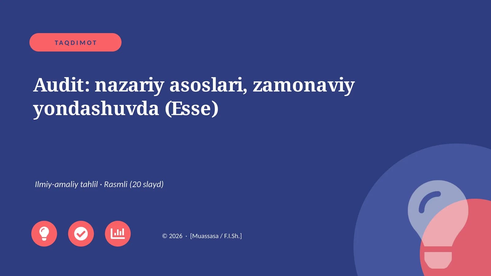 Audit: nazariy asoslari, zamonaviy yondashuvda (Esse)