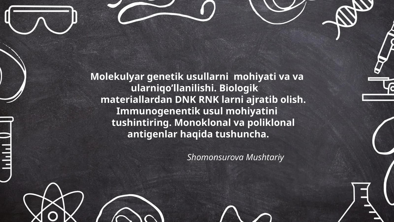 Molekulyar genetik usullarni mohiyati va va ularniqo’llanilishi