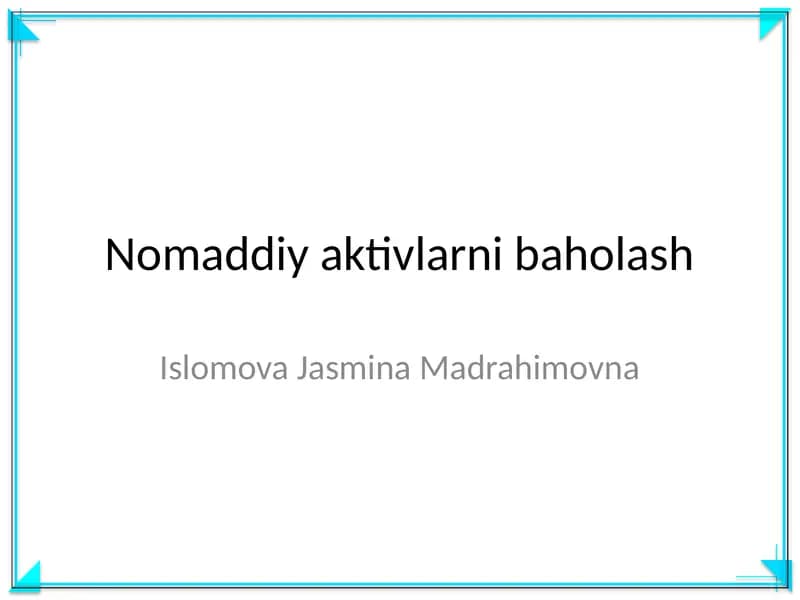 Nomaddiy aktivlarni baholash