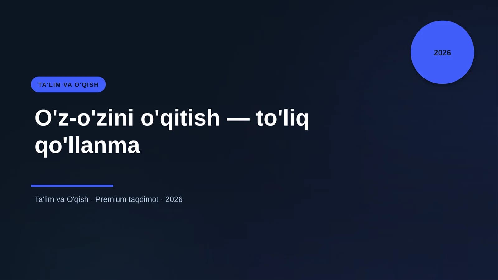 O'z-o'zini o'qitish — to'liq qo'llanma
