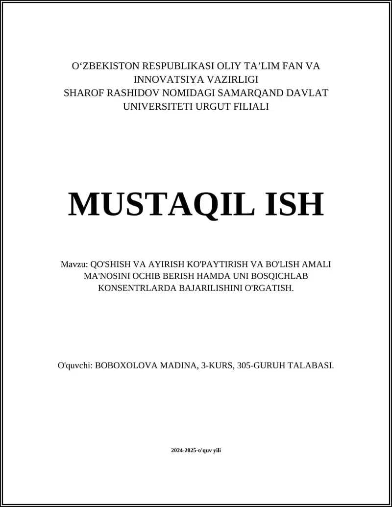Qo'shish va Ayirish Ko'paytirish Va Bo'lish Amali Ma'nosini Ochib Berish Hamda Uni Bosqichlab Konsentrlarda Bajarilishini O'rgatish