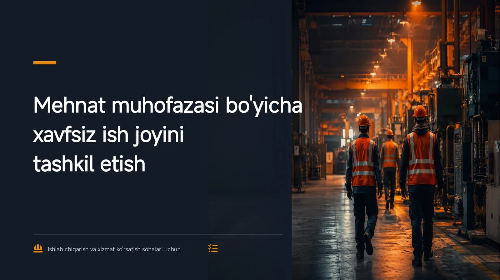 Mehnat muhofazasi bo'yicha xavfsiz ish joyini tashkil etish