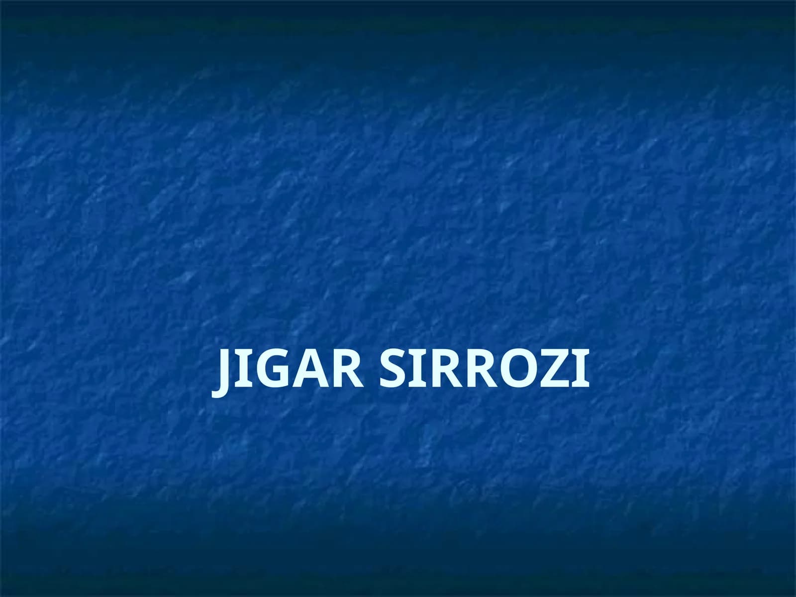 JIGAR SERROZI