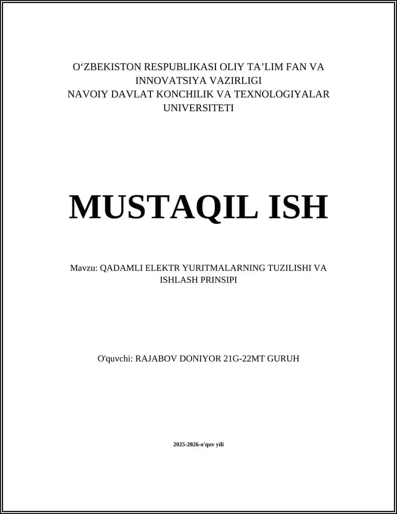 QADAMLI ELEKTR YURITMALARNING TUZILISHI VA ISHLASH PRINSIPI