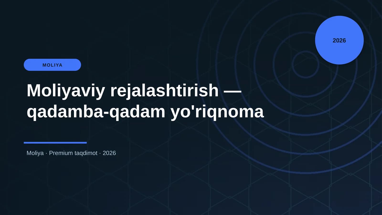 Moliyaviy rejalashtirish — qadamba-qadam yo'riqnoma