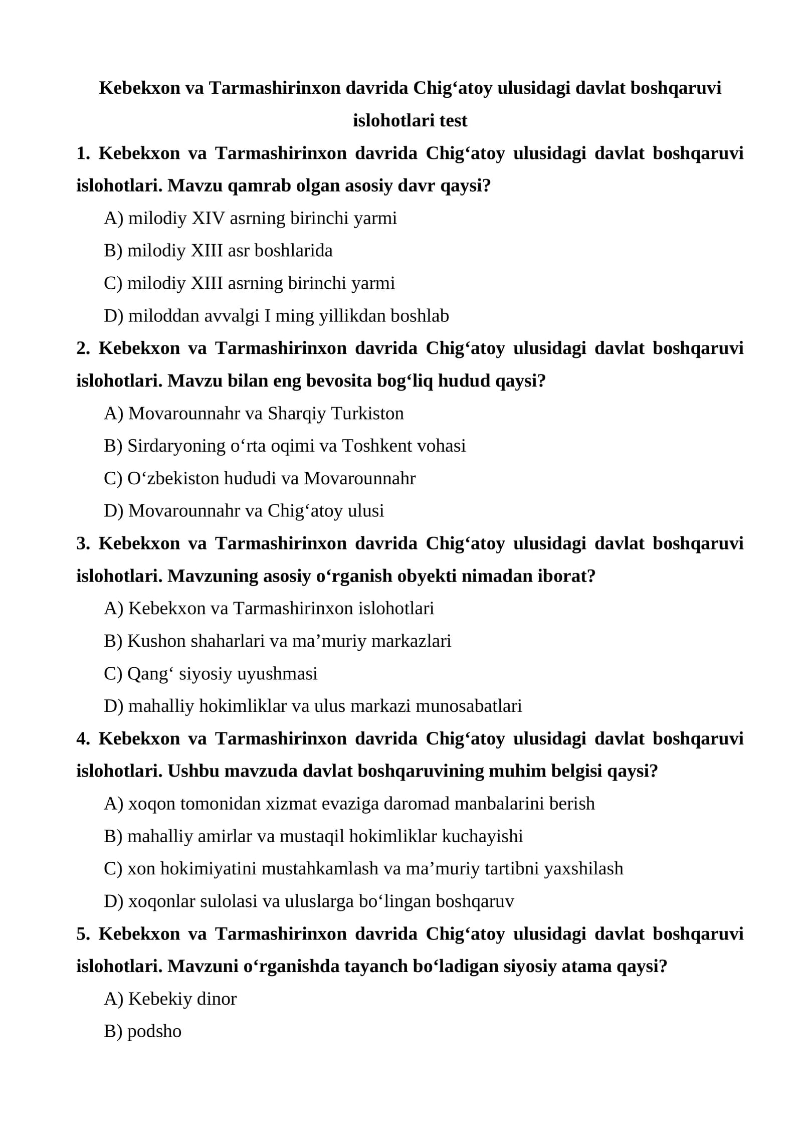Kebekxon va Tarmashirinxon davrida Chig‘atoy ulusidagi davlat boshqaruvi islohotlari test