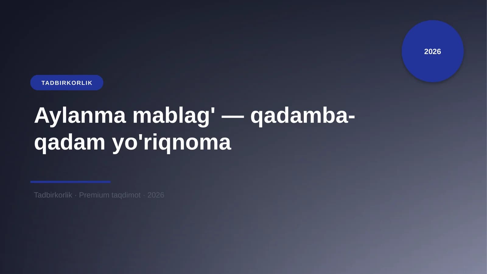 Aylanma mablag' — qadamba-qadam yo'riqnoma