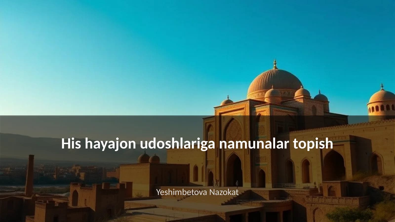 His hayajon udoshlariga namunalar topish