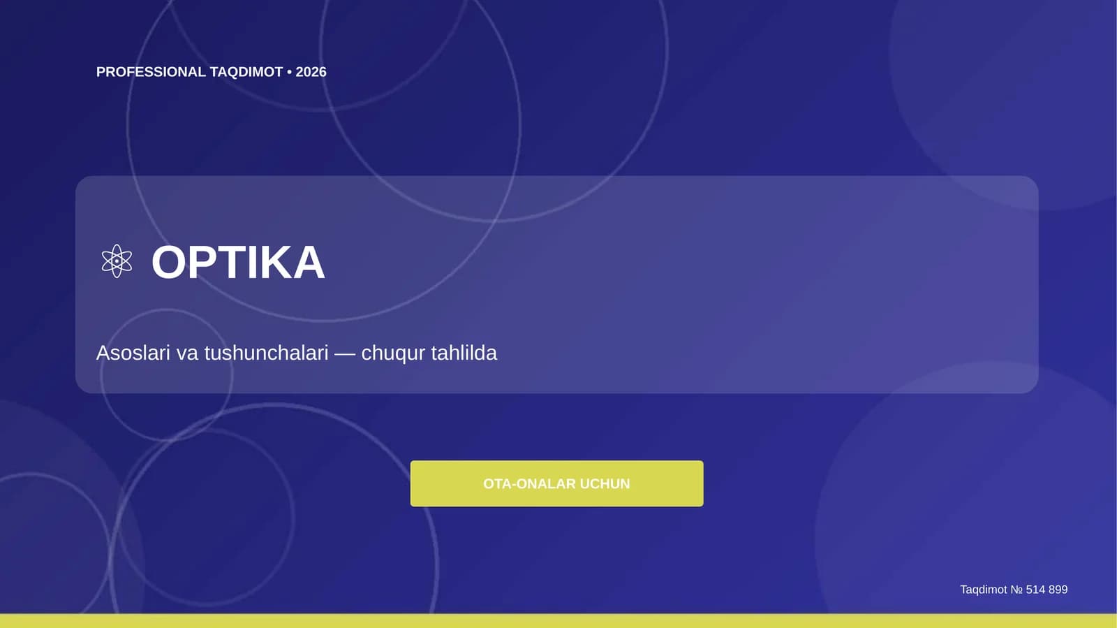 Optika: asoslari va tushunchalari (chuqur tahlilda)