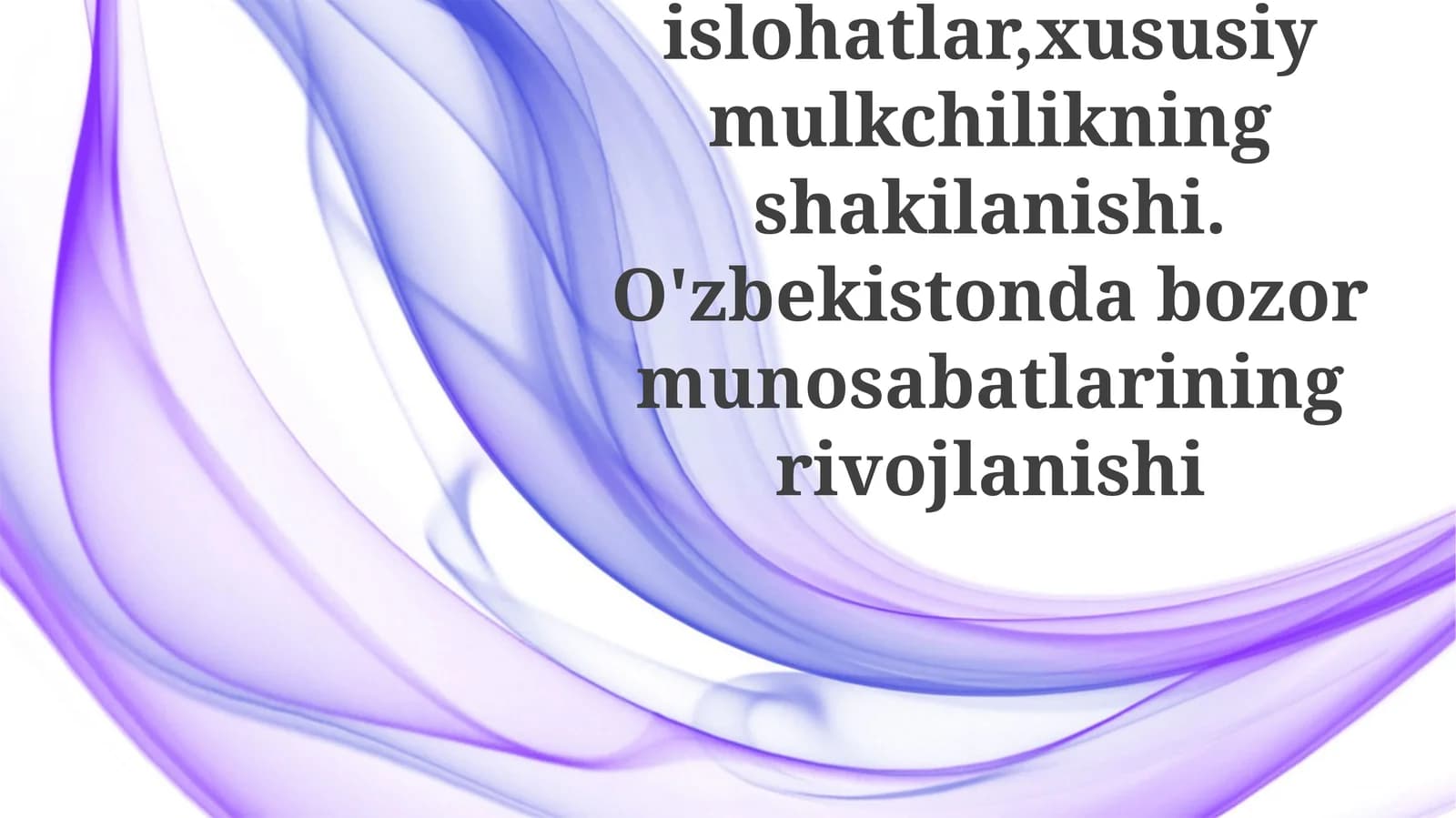 O'zbekistonda Xususiy Mulkiyning Ko'tarilishi