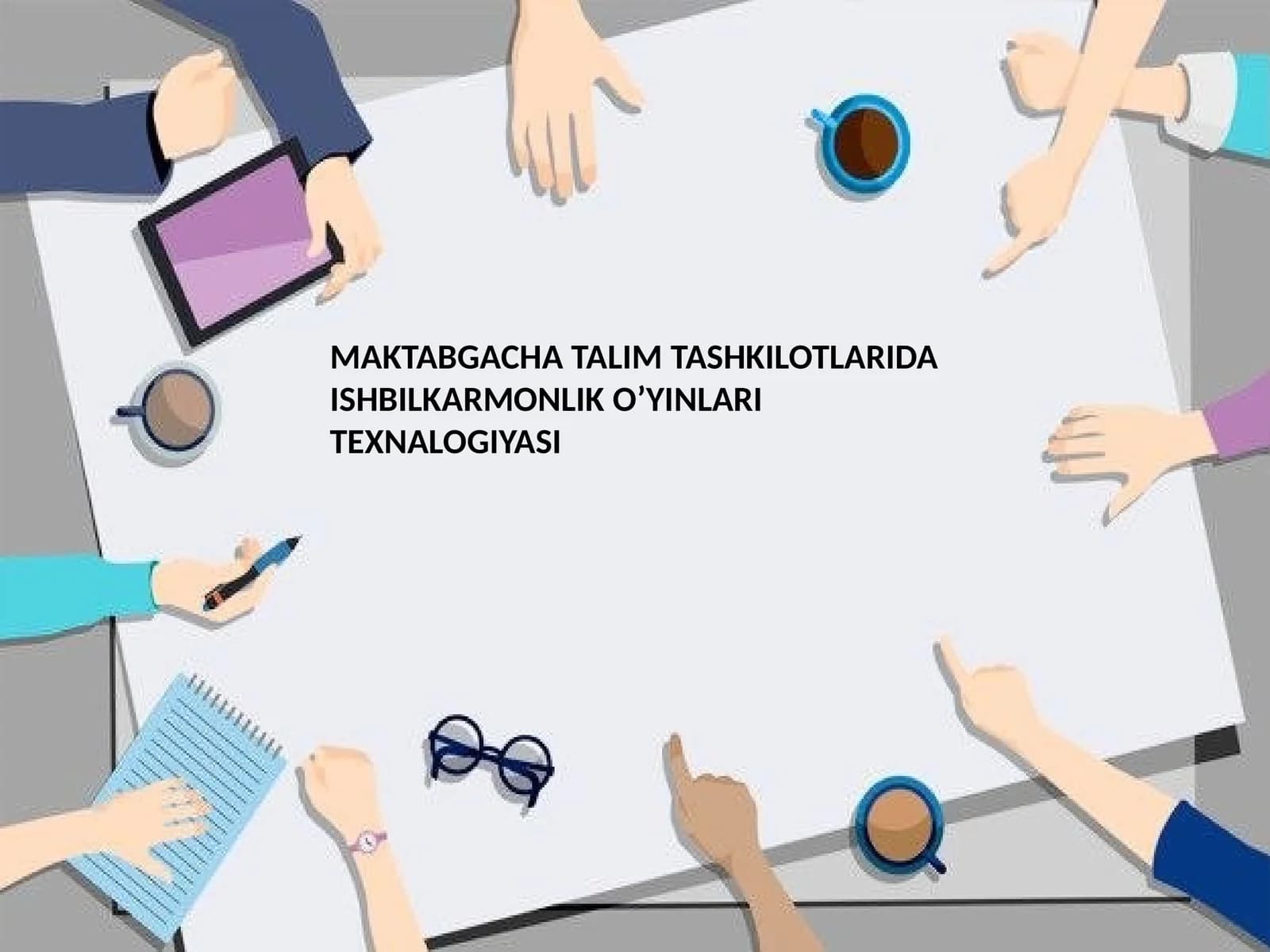 Maktabgacha ta'lim tashkilotida ishbilarmonlik o'yinlari texnologiyasi