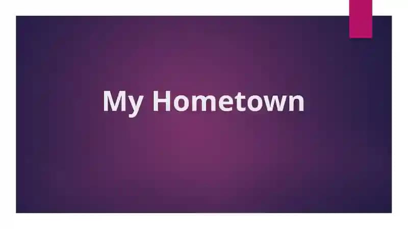 My Hometown