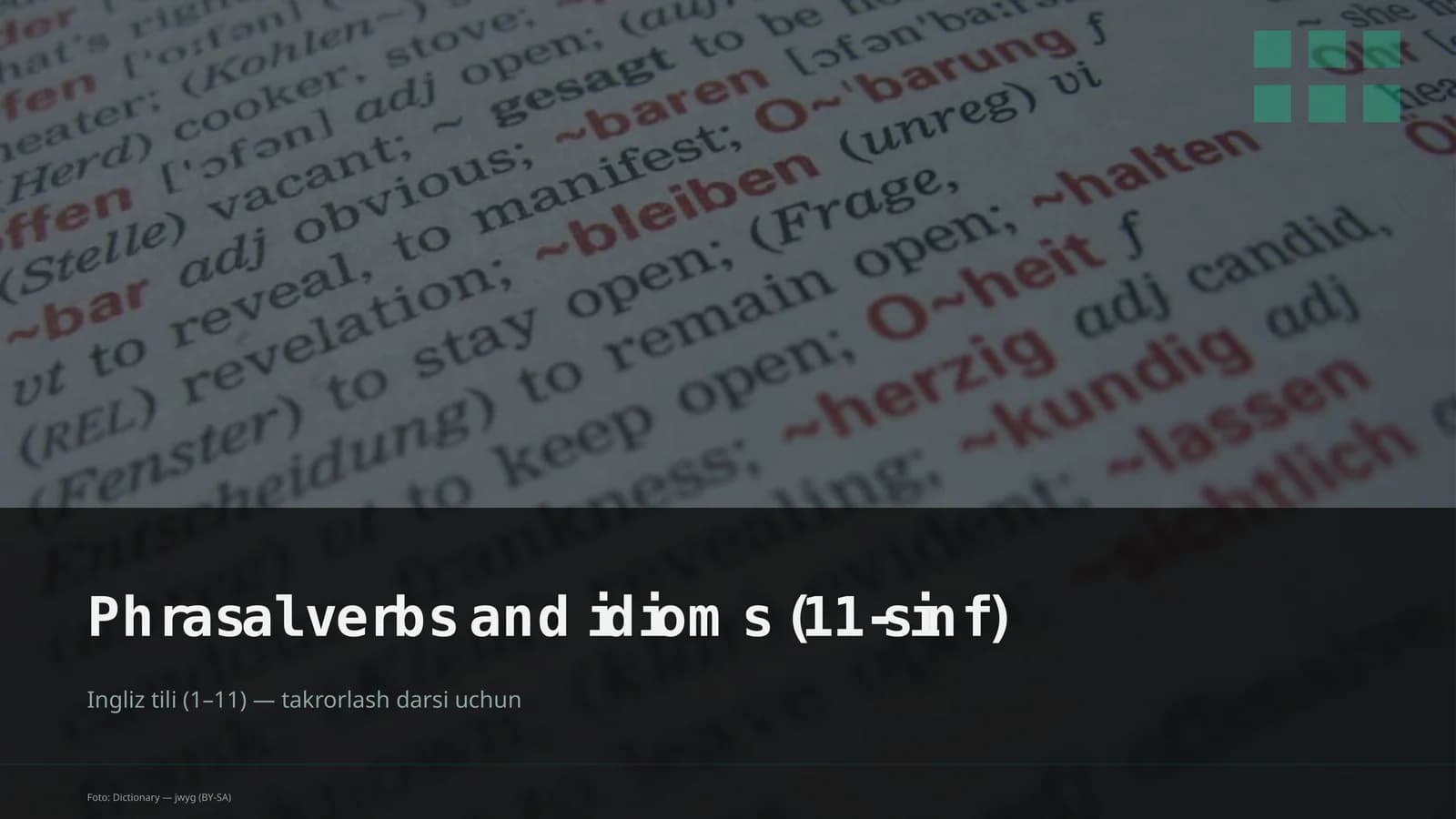 Phrasal verbs and idioms (11-sinf)
