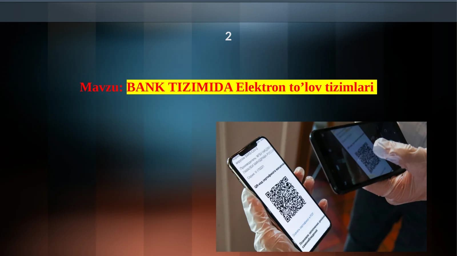 BANK TIZIMIDA Elektron to’lov tizimlari