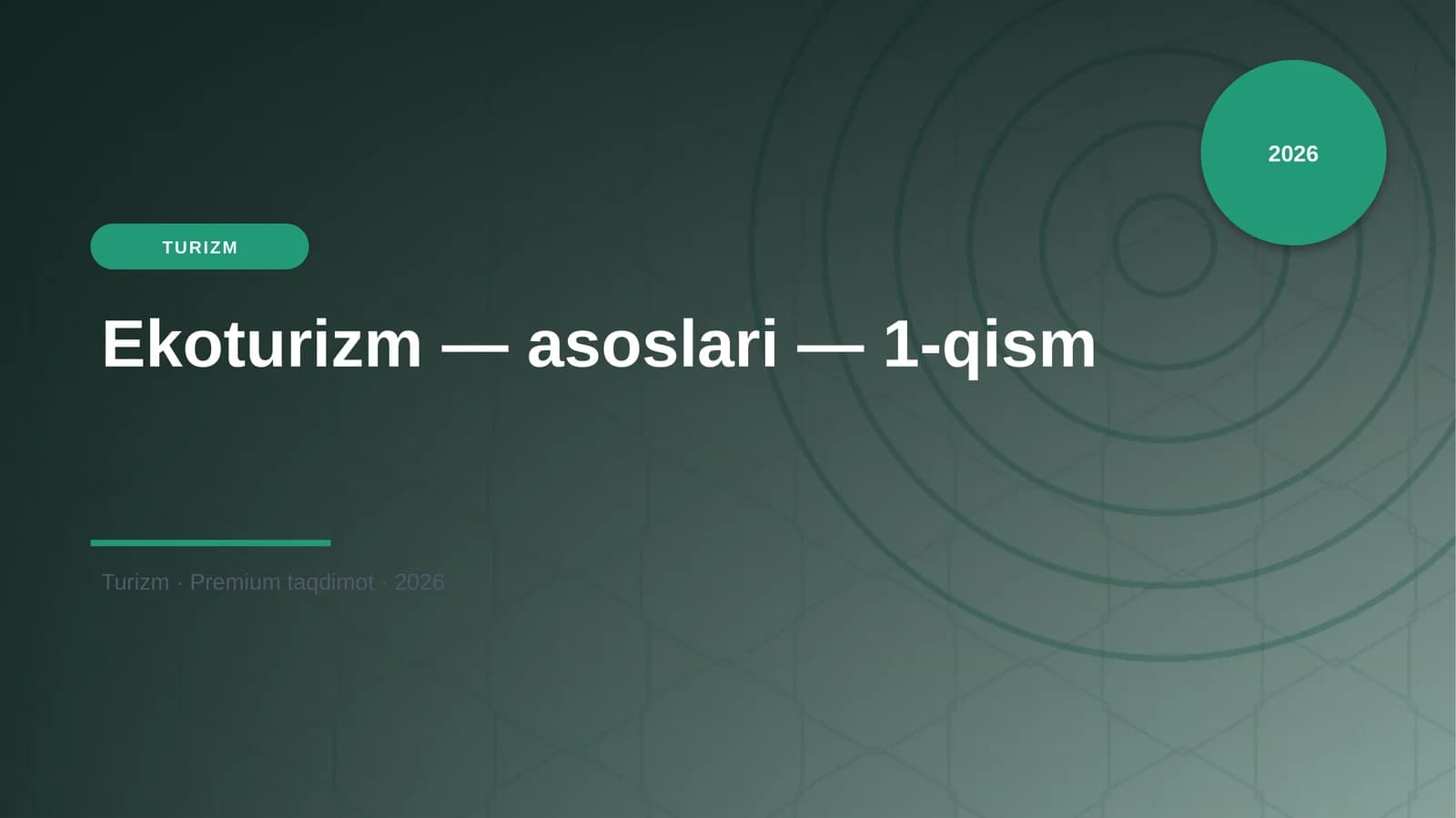 Ekoturizm — asoslari — 1-qism