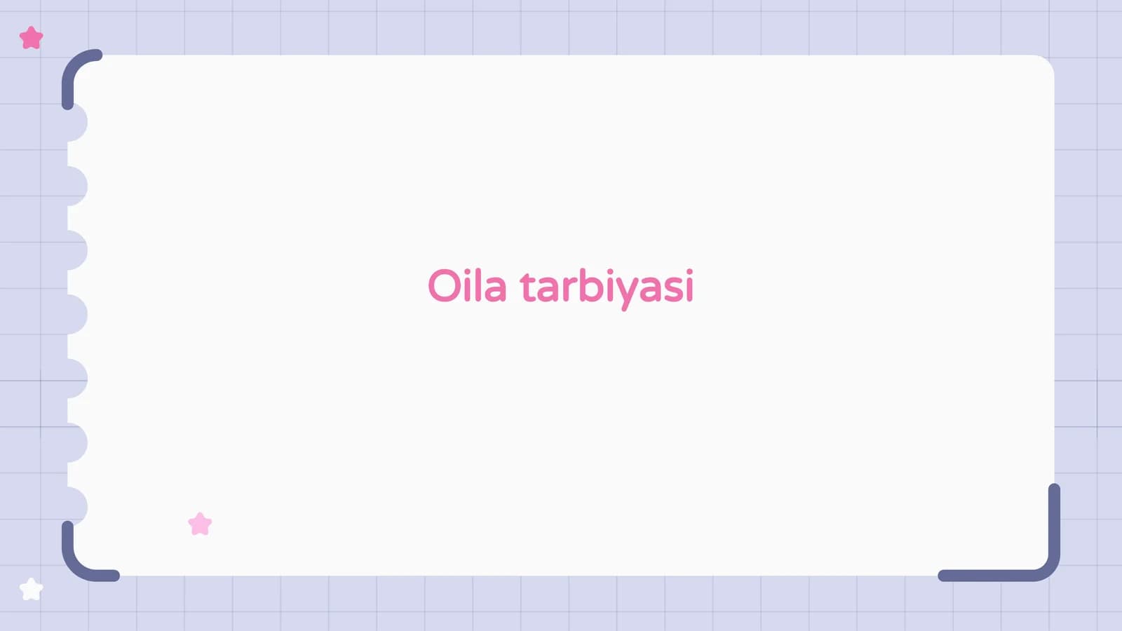 Oila tarbiyasi