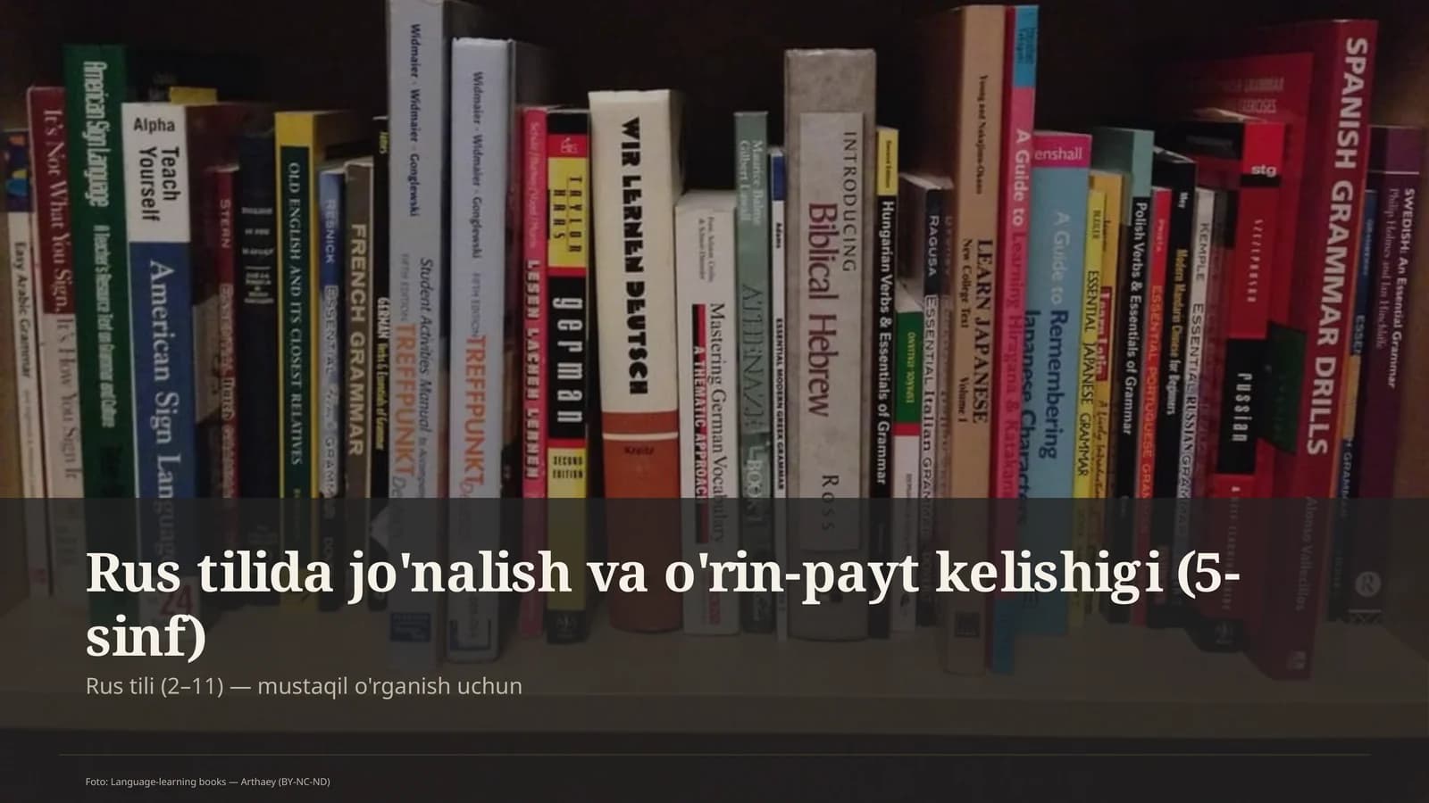 Rus tilida jo'nalish va o'rin-payt kelishigi (5-sinf)