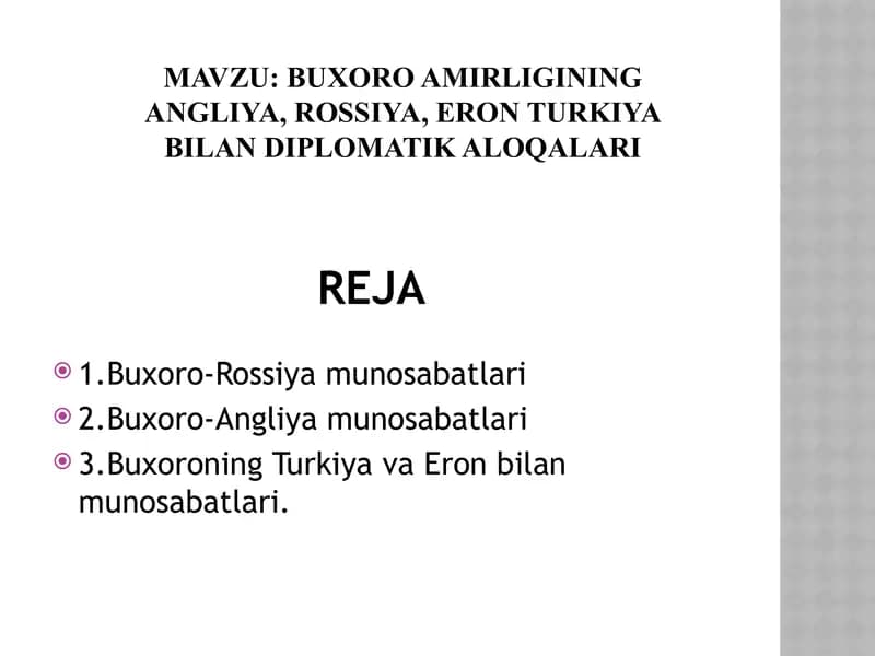 Buxoro amirliging angliya, rossiya, eron turkiya bilan diplomatik aloqalari