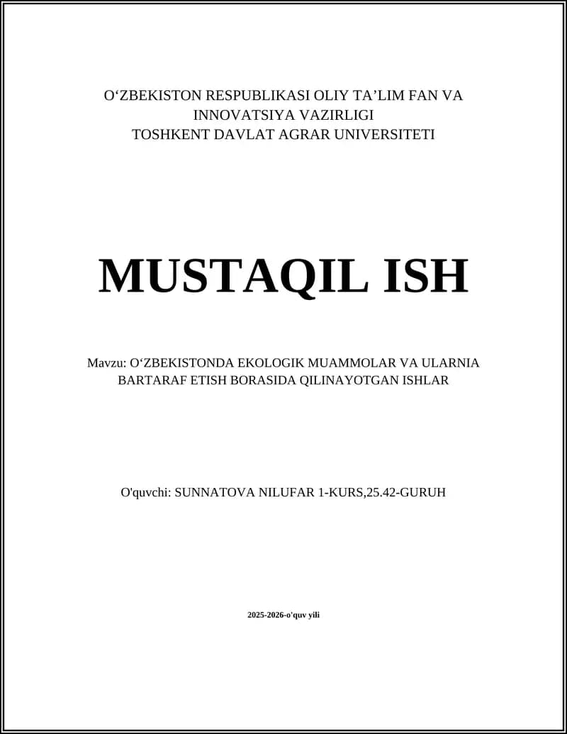 O‘ZBEKISTONDA EKOLOGIK MUAMMOLAR VA ULARNIA BARTARAF ETISH BORASIDA QILINAYOTGAN ISHLAR