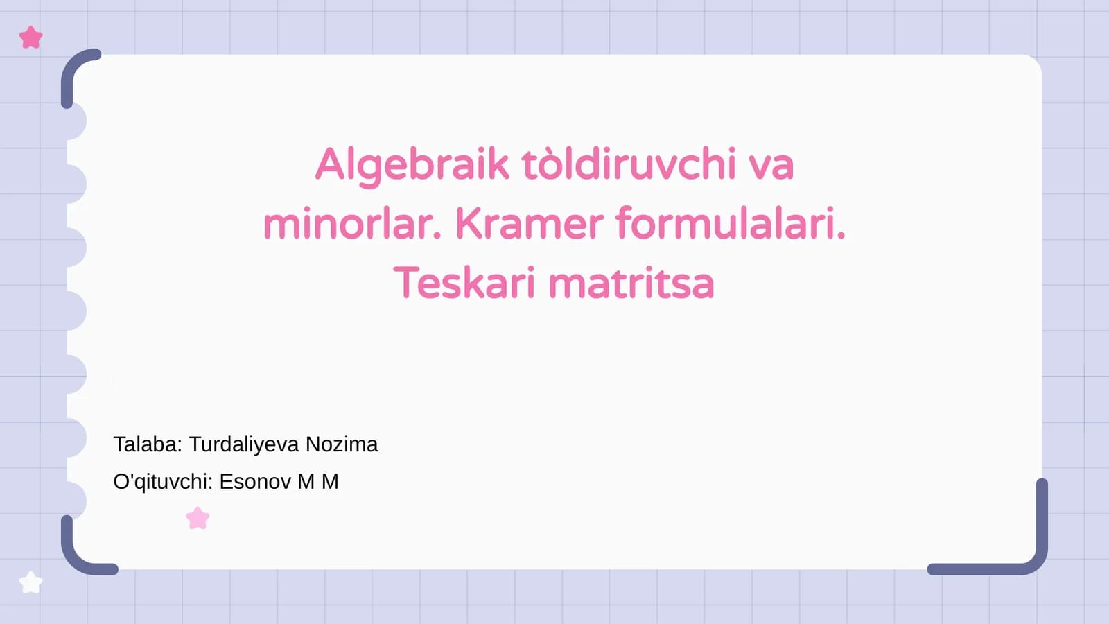 Algebraik tòldiruvchi va minorlar