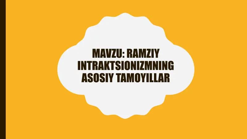 RAMZIY INTRAKTSIONIZMNING ASOSIY TAMOYILLAR