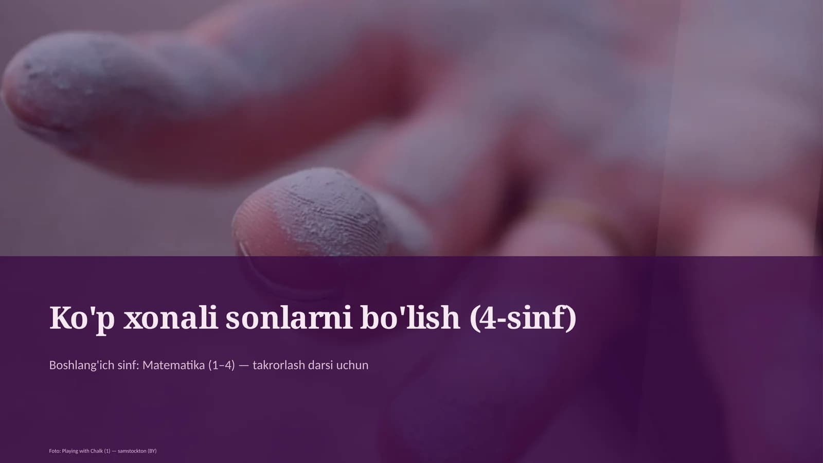 Ko'p xonali sonlarni bo'lish (4-sinf)