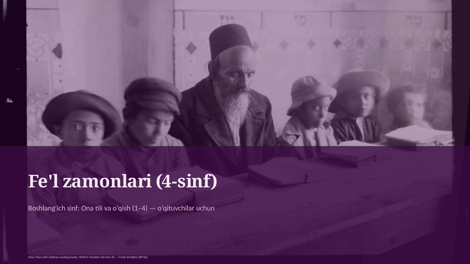 Fe'l zamonlari (4-sinf)