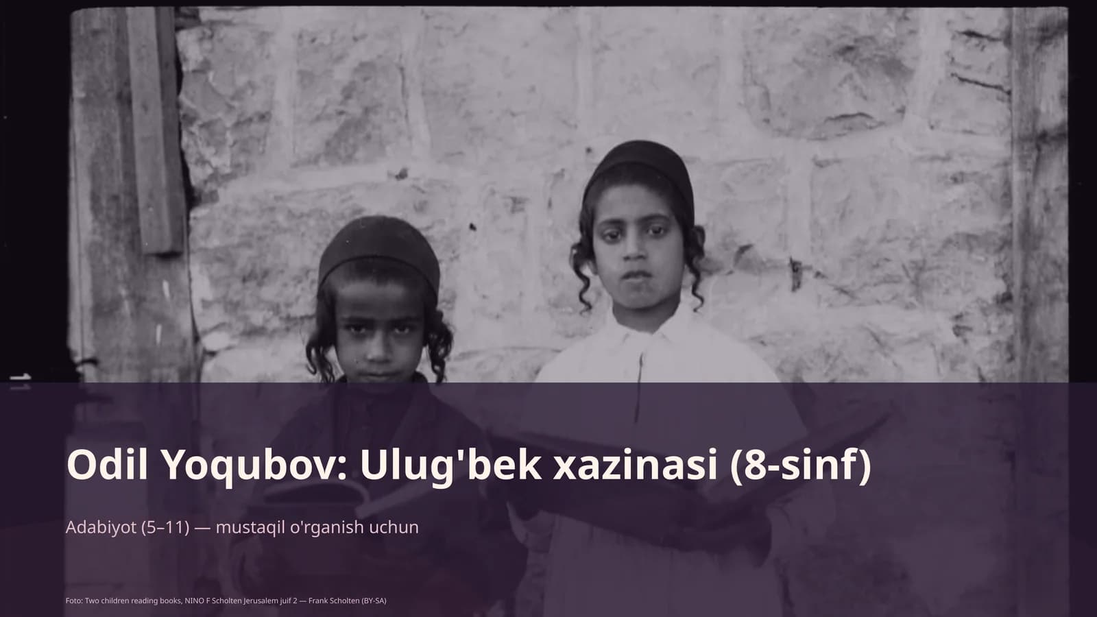 Odil Yoqubov: Ulug'bek xazinasi (8-sinf)