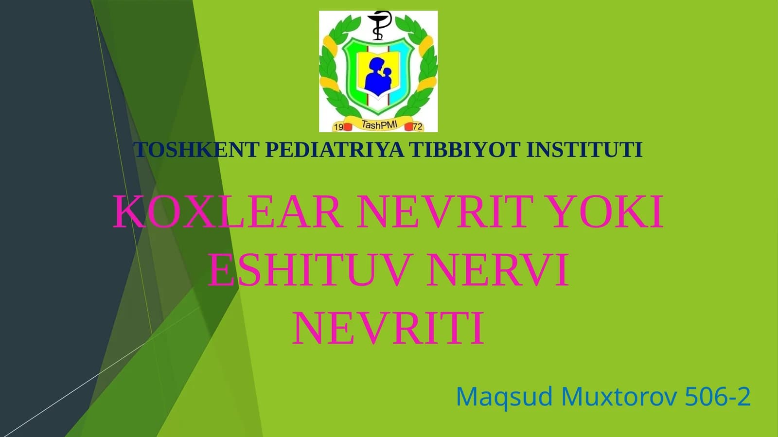 KOXLEAR NEVRIT YOKI ESHITUV NERVI NEVRITI