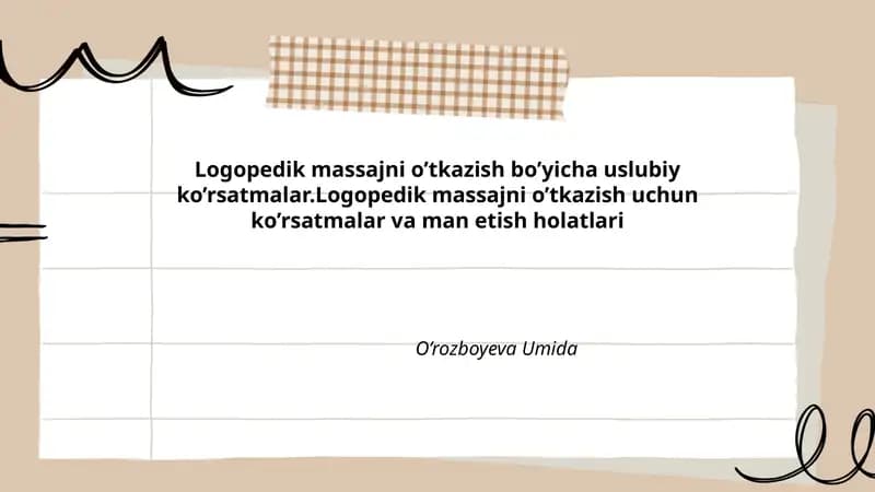 Logopedik massajni o’tkazish bo’yicha uslubiy ko’rsatmalar