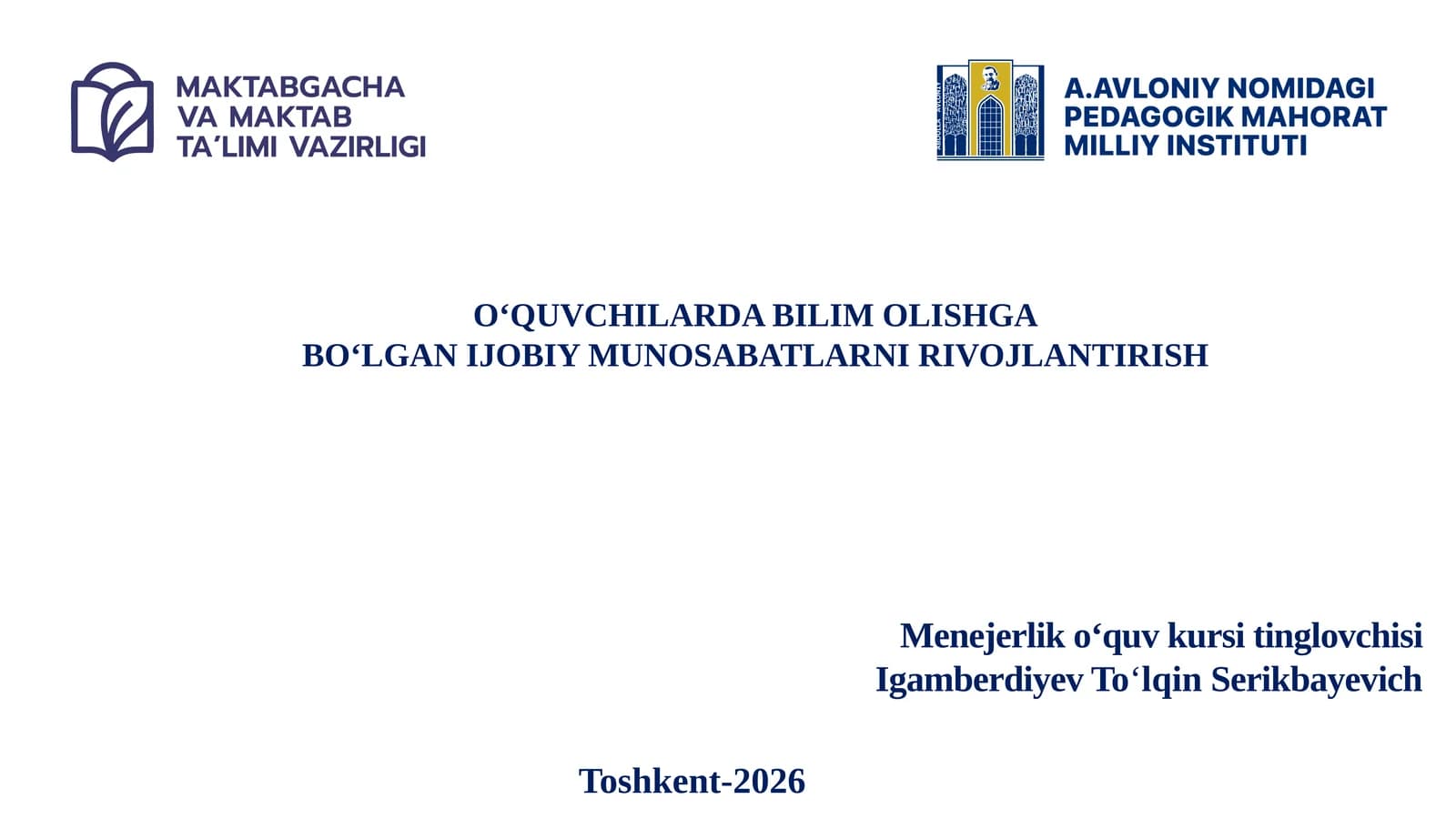 Menejerliko‘quvkursitinglovchisiIgamberdiyevTo‘lqinSerikbayevich