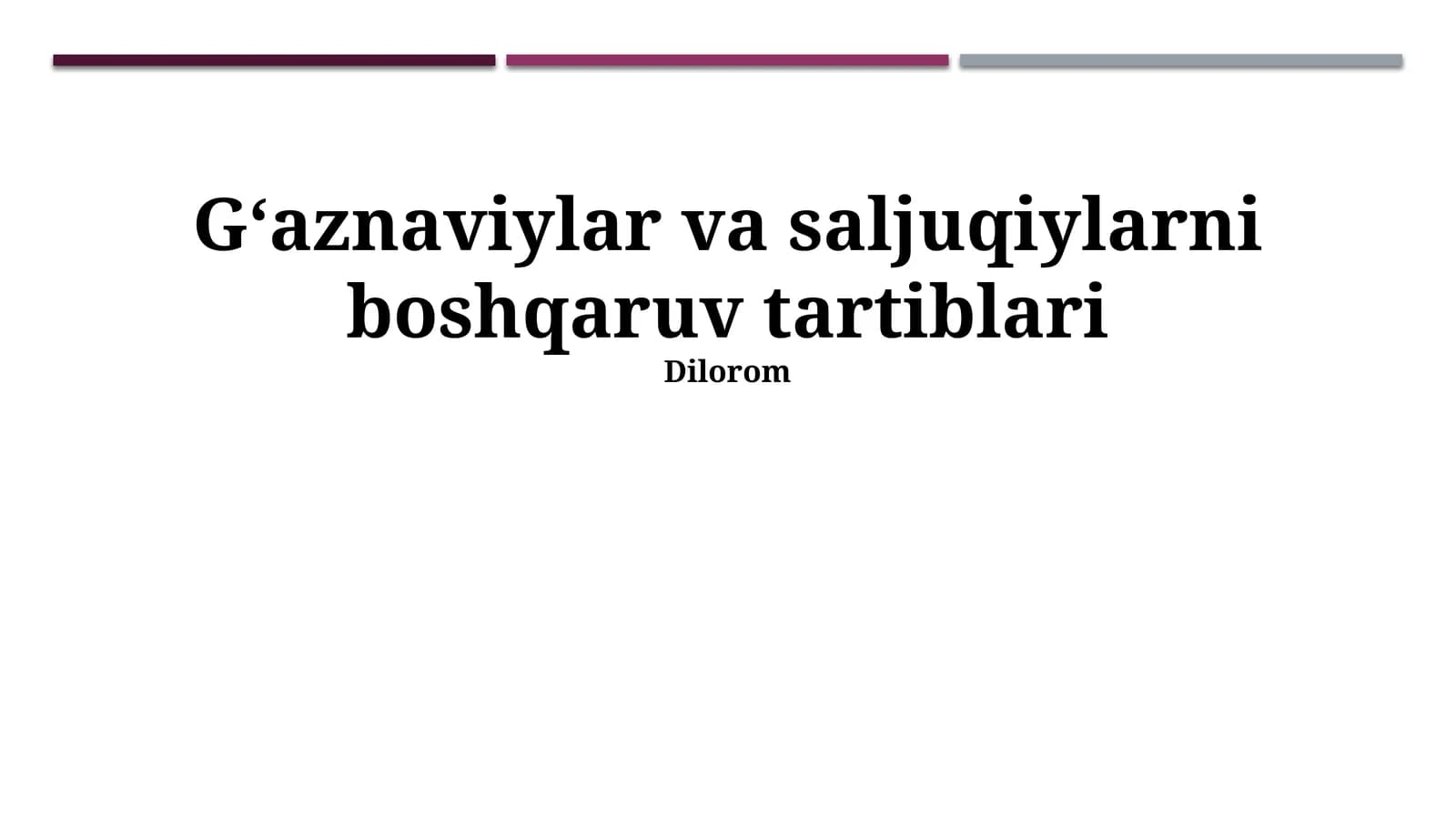 Gʻaznaviylar va saljuqiylarni boshqaruv tartiblari
