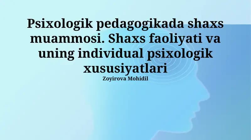 Psixologik pedagogikada shaxs muammosi