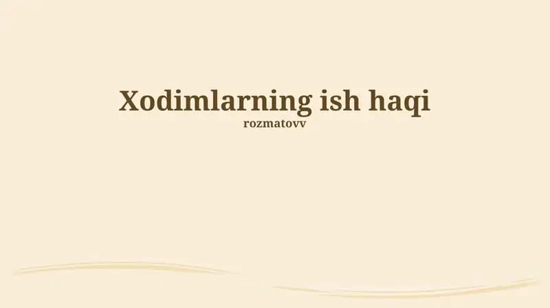 Xodimlarning ish haqi