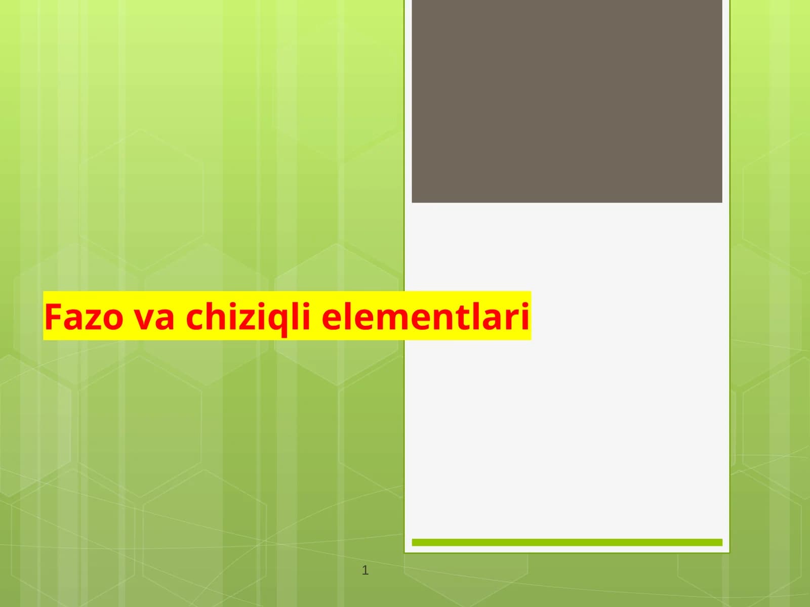 Fazo va chiziqli elementlari