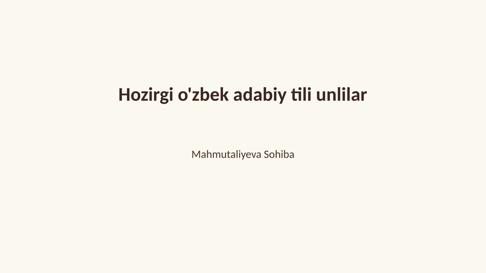 Hozirgi o'zbek adabiy tili unlilar