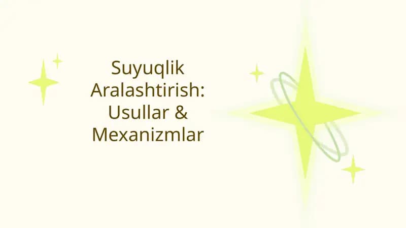 Suyuqlik Aralashtirish: Usullar & Mexanizmlar
