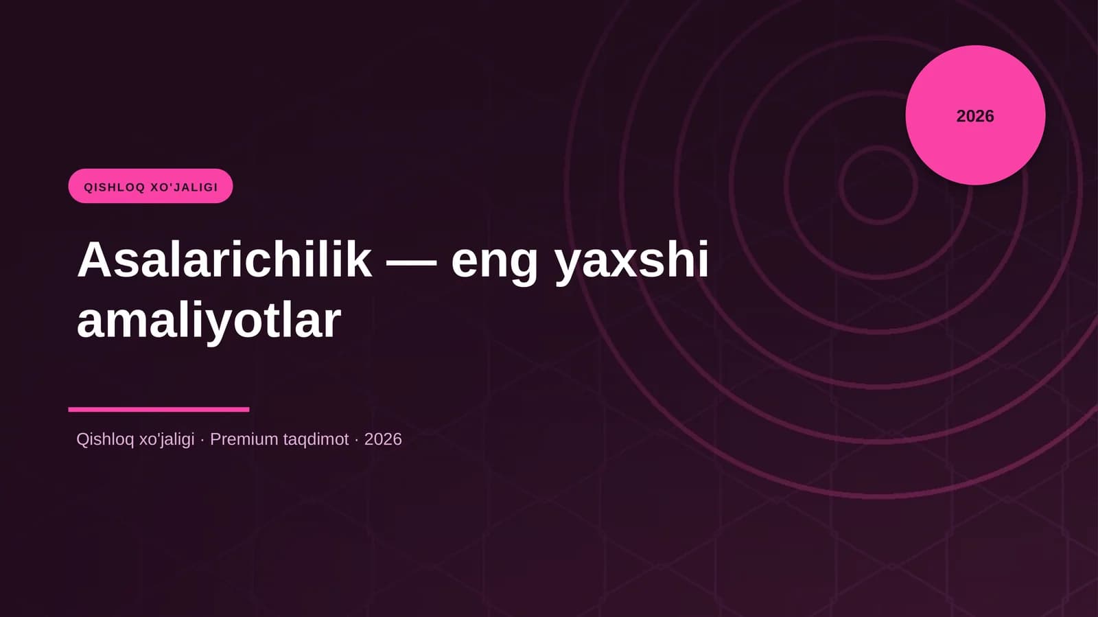 Asalarichilik — eng yaxshi amaliyotlar