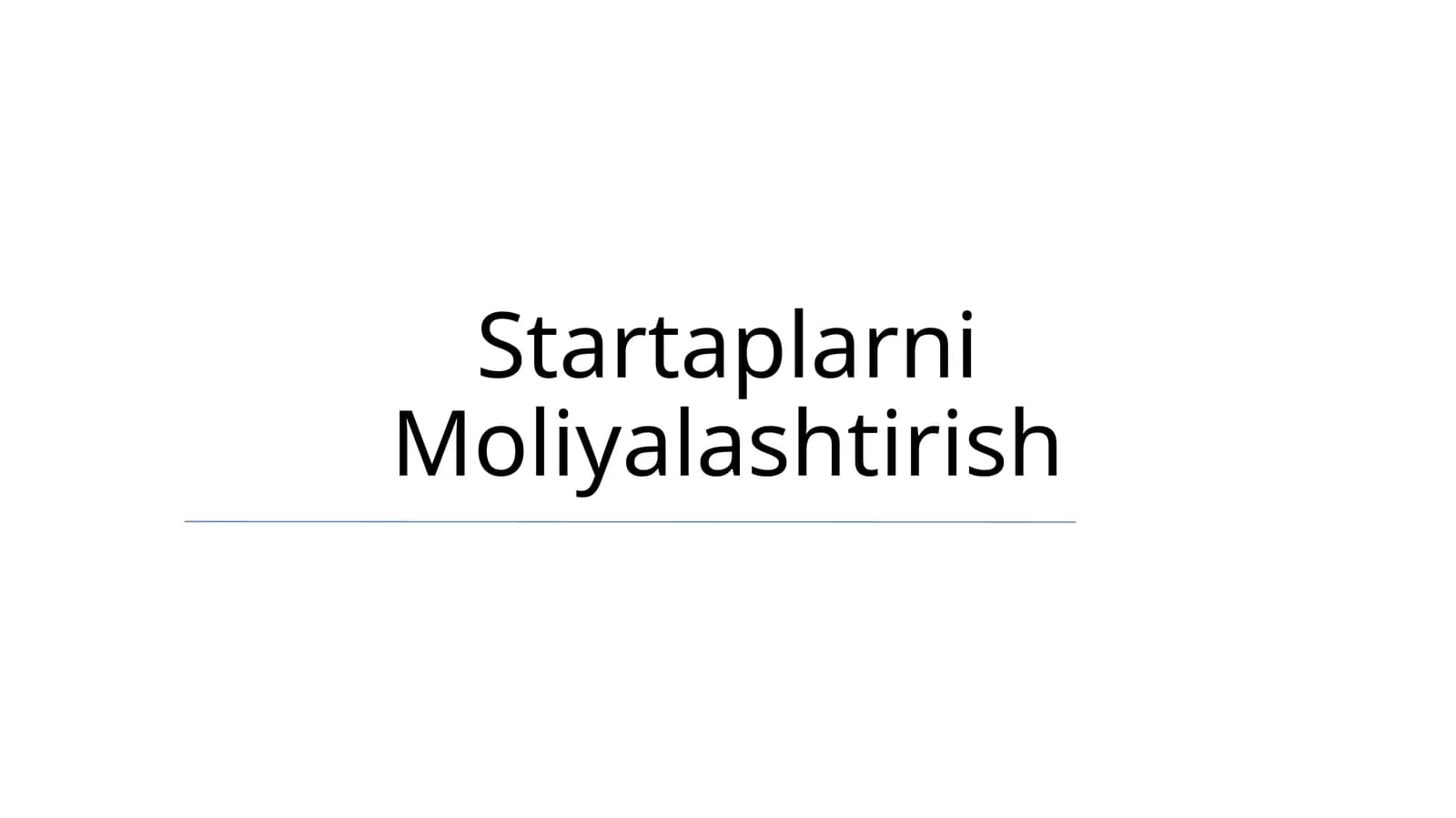 Startaplarni Moliyalashtirish