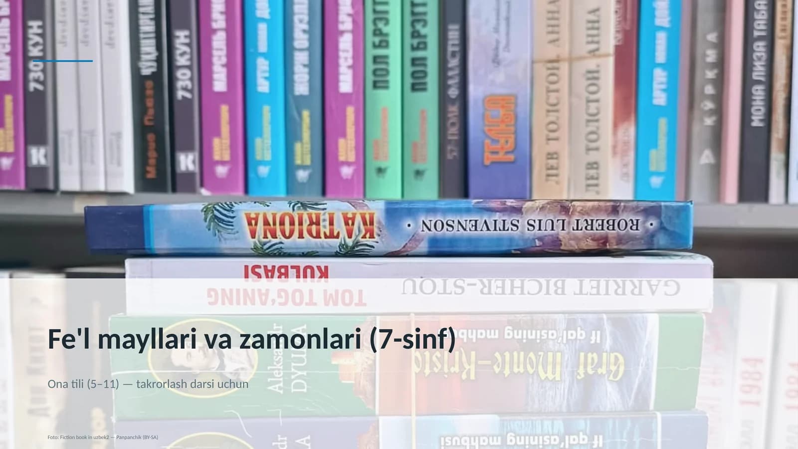 Fe'l mayllari va zamonlari (7-sinf)